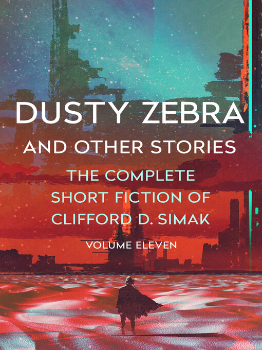 Title details for Dusty Zebra by Clifford D. Simak - Available